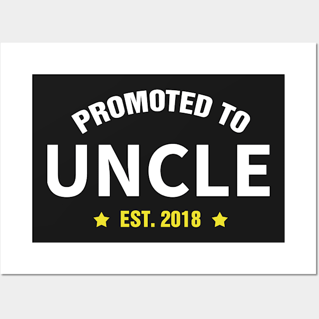 PROMOTED TO UNCLE EST 2018 gift ideas for family Wall Art by bestsellingshirts